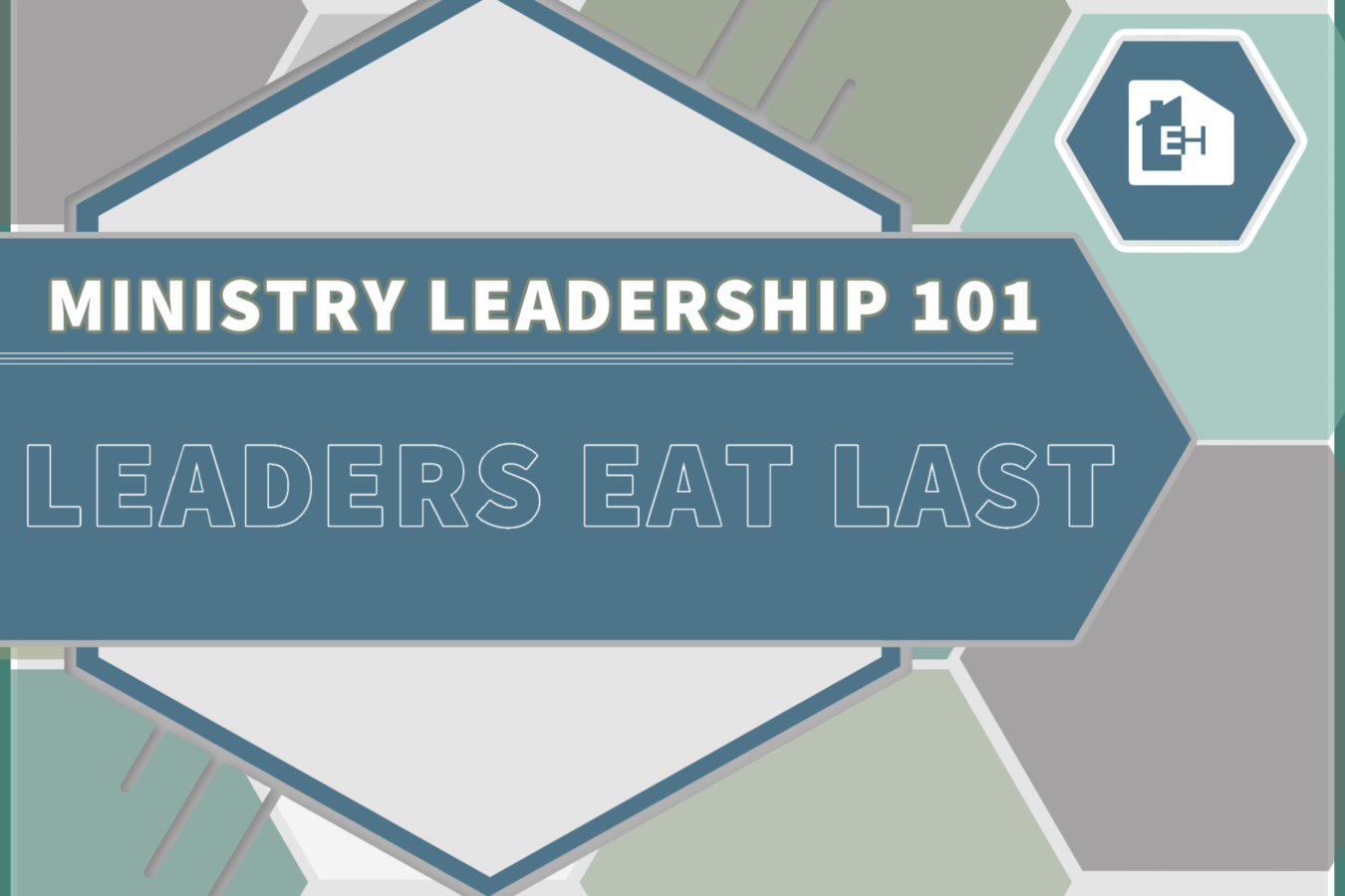 Leaders Eat Last