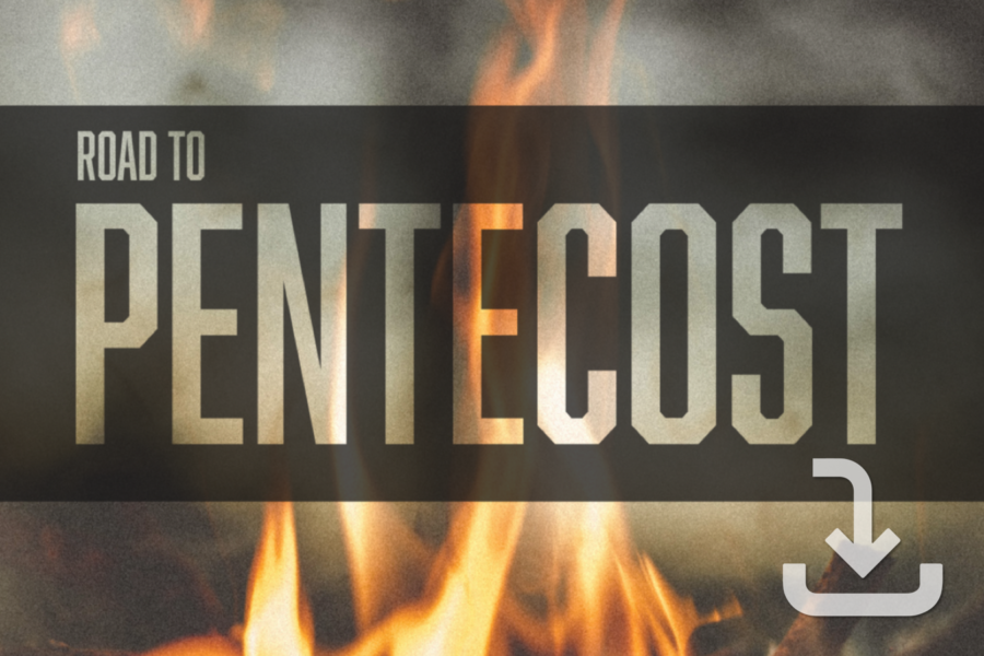 Study Curriculum: Road to Pentecost