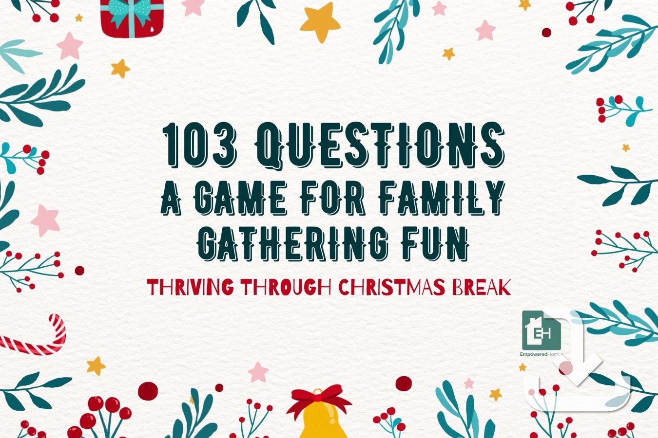 103 Questions for Family Gathering Fun