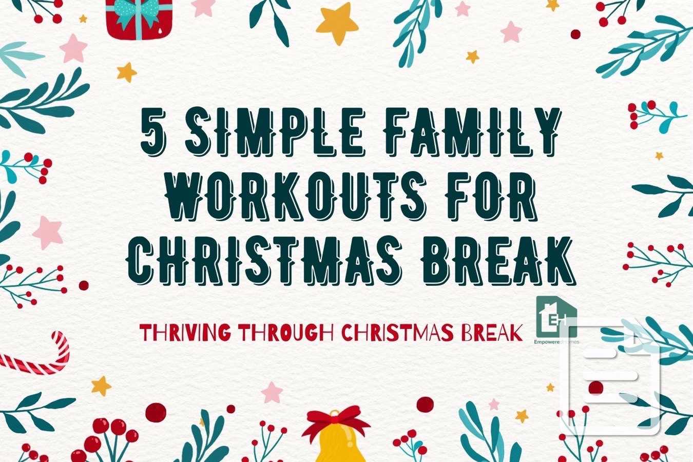 5 Simple Family Workouts For Christmas Break
