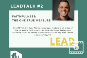 Empowered Homes Podcast: LEADtalk: Faithfulness, The One True Measure