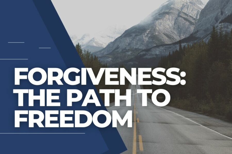 Forgiveness: A Path to Freedom Booklet
