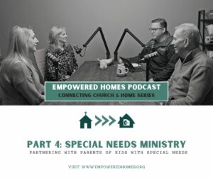 EH Podcast: Connecting Church and Home Special Needs Ministry