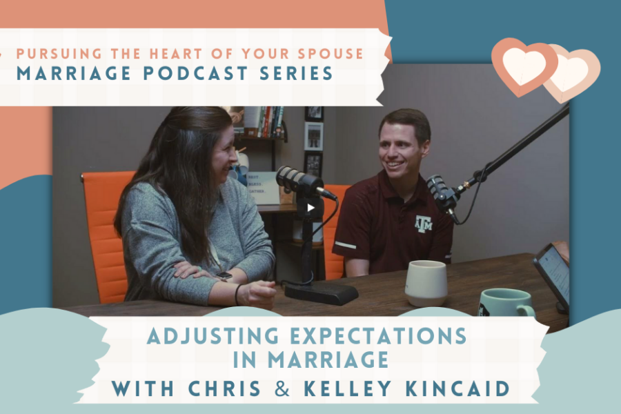 EH Podcast: Adjusting Expectations in Marriage