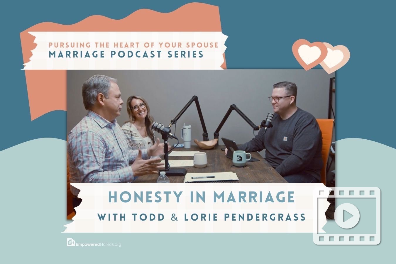 EH Podcast: Honesty in Marriage