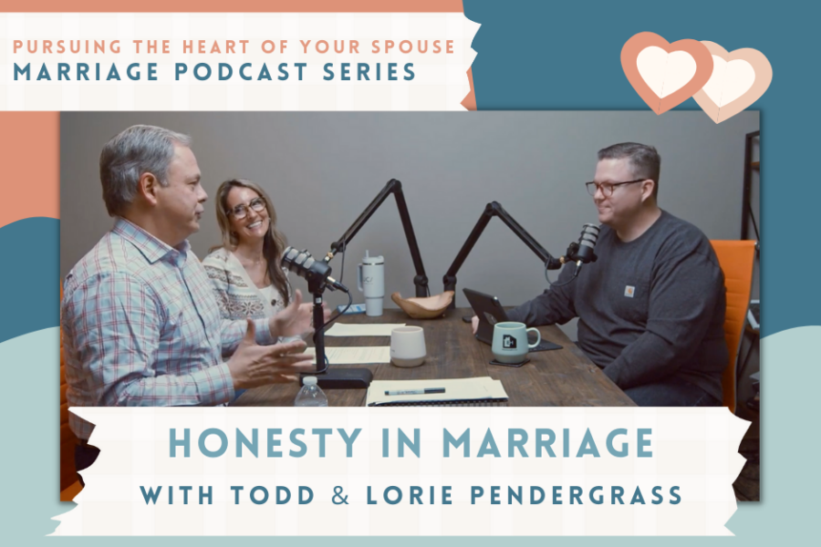 EH Podcast: Honesty in Marriage