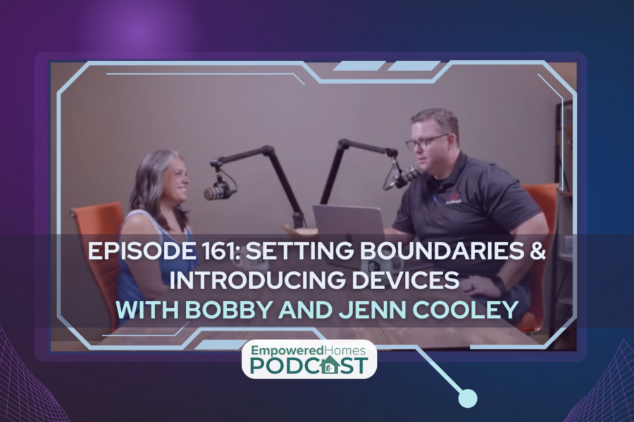 EH Podcast: Episode 161 Tech Talks: Introducing Devices and Boundaries with Bobby and Jenn Cooley