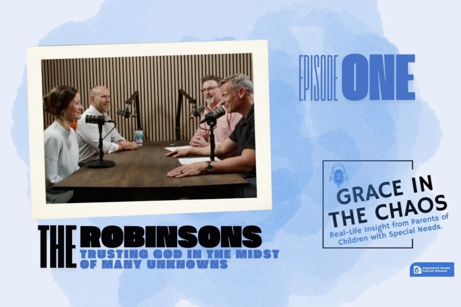 Grace in the Chaos Episode 1: Robinson Family