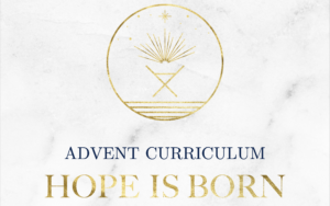 Study Curriculum: Hope Is Born