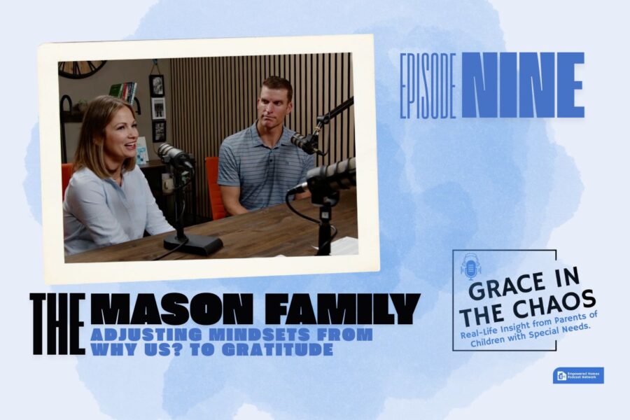 Grace in the Chaos Episode 9: The Mason Family