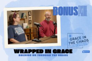 Grace in the Chaos BONUS Episode: Decker Family